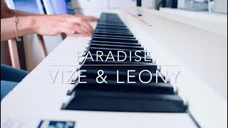 Piano Cover Vize Leony  Paradise [upl. by Anitsrhc]