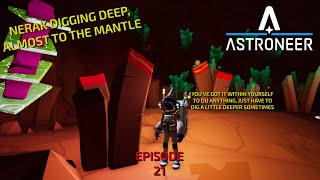 Astroneer Episode 21 Nerak Heads To The Mantle Of Calidor [upl. by Ojok]