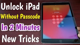 Unlock iPad Without Passcode In 2 Minutes New Tricks  How To Unlock iPad If Forgot Passcode [upl. by Nywde]