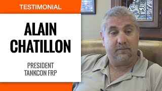 Testimonial Alain Chatillon President of Tankcon FRP [upl. by Cadal]