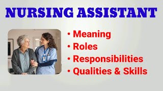 Nursing Assistant Job Description  CNA Roles and Responsibilities  Qualities and Skills [upl. by Jorry]