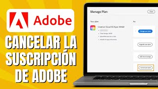 Cómo CANCELAR La Suscripción De Adobe [upl. by Gregory]