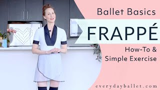 BALLET BASICS How to do FRAPPÉ [upl. by Aicatsan]