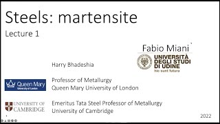 Steels 2022 martensite Lecture 1 of 11 [upl. by Anaeel218]