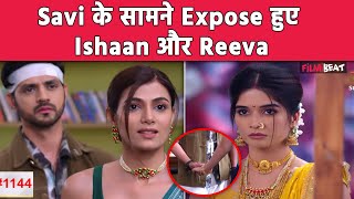 Gum Hai Kisi Ke Pyar Mein Spoiler Reeva को Ishaan के करीब देख टूट गया Savi का दिल  FilmiBeat [upl. by Wickman]