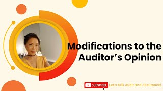 03 Modifications to the Auditors Opinion [upl. by Gunar]