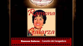 Ramona Galarza – Canción del Jangadero [upl. by Anifur569]