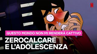 ZEROCALCARE e i DRAMMI delladolescenza in QUESTO MONDO NON MI RENDERÀ CATTIVO  Netflix Italia [upl. by Yeslah]