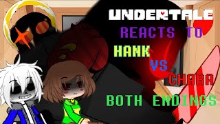 Undertale reacts to Hank vs Chara  Both endings [upl. by Nivac]