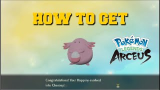 HOW TO EVOLVE HAPPINY INTO CHANSEY IN POKEMON LEGENDS ARCEUS HOW TO GET CHANSEY [upl. by Yaral]