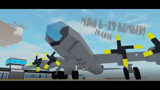 Mini B29 Bomber  Trailer  Plane Crazy [upl. by Hales]