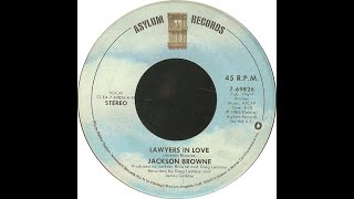 Jackson Browne Lawyers In Love [upl. by Ariela]