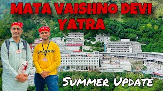 Shree Mata Vaishno Devi Yatra🙏🏻❤️Summer UpdatesEakansh Patyal Vlogs [upl. by Antrim62]