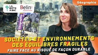 Faire face aux risques de façon durable  Sociétés et environnements  Géographie seconde chapitre 1 [upl. by Dorita]