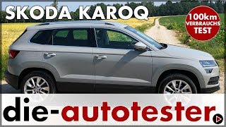 2018 Skoda Karoq  Verbrauchsfahrt im kleinen Bruder des Skoda Kodiaq  Review  Deutsch [upl. by Julina]