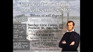 Natchez Bowie Knife Show Announcement [upl. by Jacobo]