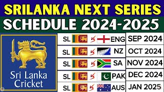 Srilanka All Upcoming Series Schedule 202425  Srilanka Future Series Schedule 202425  SL vs NZ [upl. by Iviv]