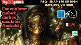 Top 60 best games for moboxwinlator amp darkos emulator Android playable games [upl. by Diogenes32]