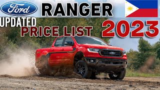 FORD RANGER 2023 UPDATED PRICE LIST amp SPECS PHILIPPINES [upl. by Yoccm]