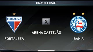 FORTALEZA x BAHIA 19ªRod BRASILEIRÃO [upl. by Anabelle]