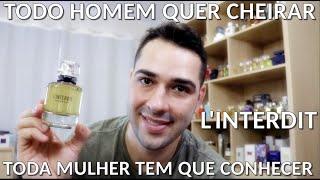 LInterdit  Givenchy O Perfume que ATIÇA o olfato Masculino [upl. by Flieger910]