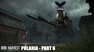 Iron Harvest  Polanian Campaign Part 6  Kolno in Chaos [upl. by Autrey]