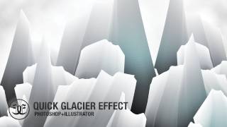 Photoshop  Illustrator Tutorial Quick Glacier Effect [upl. by Ottinger]