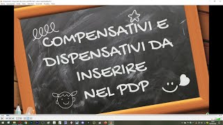 Compensativi e dispensativi da inserire nel PDP [upl. by Wilkens746]