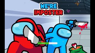 We’re Impostors Kill Together Level 1  100 [upl. by Oiligriv]