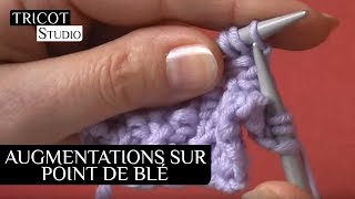 Tricot  Les augmentations sur point de ble [upl. by Asyram]