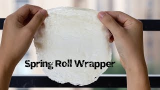 Easy Spring Roll Wrappers [upl. by Fosdick]