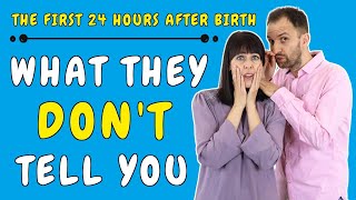 The first 24 hours after birth 10 things they don’t tell you about the first 24 hours after birth [upl. by Aidualc]