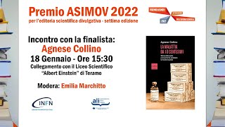 Premio ASIMOV 2022  Incontro con Agnese Collino [upl. by Eniortna580]