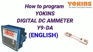 How to program Yokins Digital DC Ammeter Y9DA for shunt selection [upl. by Lalise366]