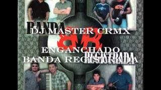 Banda Registrada  Hits Enganchados Dj Master CRmx [upl. by Domella]