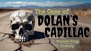 STRANGE RESORT quotDolans Cadillacquot  Stephen King History [upl. by Aramac]