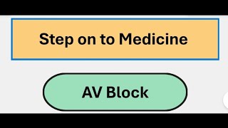 AV Block medicine cardiology StepontoMedicine [upl. by Alioz]