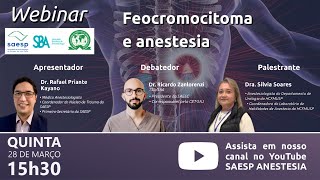 Webinar SAESP  SBA  WFSA  Feocromocitoma e anestesia [upl. by Yssac971]