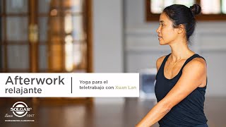 XUAN LAN  Yoga para el teletrabajo Afterwork relajante [upl. by Mirelle]