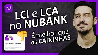 Novos INVESTIMENTOS No NUBANK LCILCA Vale a Pena INVESTIR  FINANPRÁTICA [upl. by Inahs]