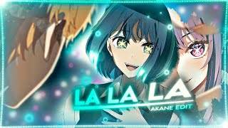 『 La La La 💙 Akane Oshi No Ko』8K Sub Special 🤍「EditAMV」 4K [upl. by Annoval377]