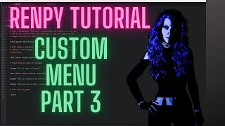 RenPy Tutorial  Custom Menu Part 3 [upl. by Valentina]