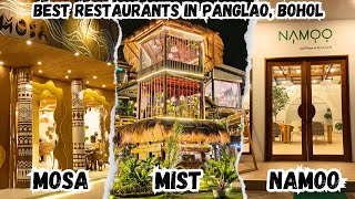 Best Restaurants In Panglao Bohol  Where to Eat in Bohol  MOSA MIST NAMOO Vlog [upl. by Alhahs299]