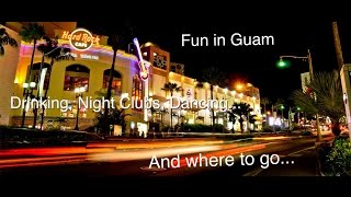 Things to do on Guam Fun in GuamNightlife [upl. by Yarased]