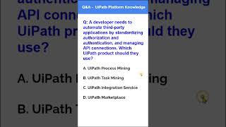 QampA 4 UiPath Platform Knowledge shorts uipath [upl. by Ahsuat116]