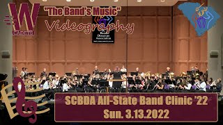 SCBDA AllState Band Clinic ’22  “The Bands Music” • Sun 3132022 [upl. by Edobalo]