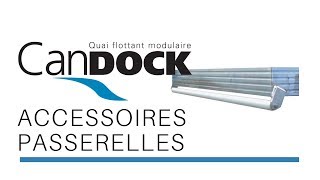 CANDOCK TUTORIALS  Accessoires pour passerelles Candock [upl. by Antoinetta]