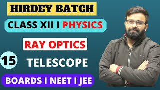 Telescope and its Magnification I Chapter  9 Ray Optics Class 12th Physics I Boards NEET JEE [upl. by Onailerua]