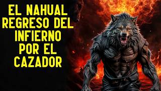 el REGRESO DE ESCANOR EL NAHUAL  DON CHANO HISTORIAS DE HORROR ARLOF [upl. by Klatt]