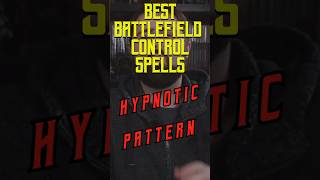 Best Battlefield Control Spells  Hypnotic Pattern [upl. by Ahsataj]